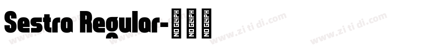 Sestra Regular字体转换